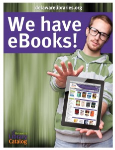 We have eBooks www.delawarelibraries.org